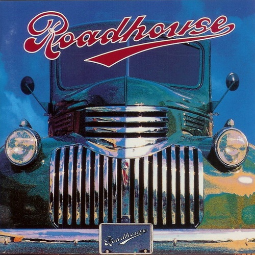 Roadhouse - Roadhouse 1991