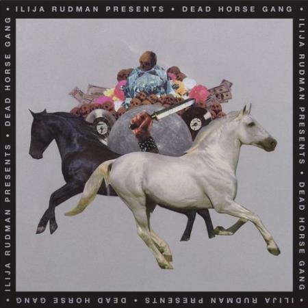 Dead Horse Gang - Where Wild Horses Go (2021)