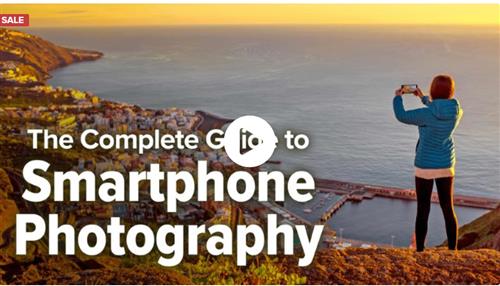 The Great Courses - The Complete Guide to Smartphone Photography