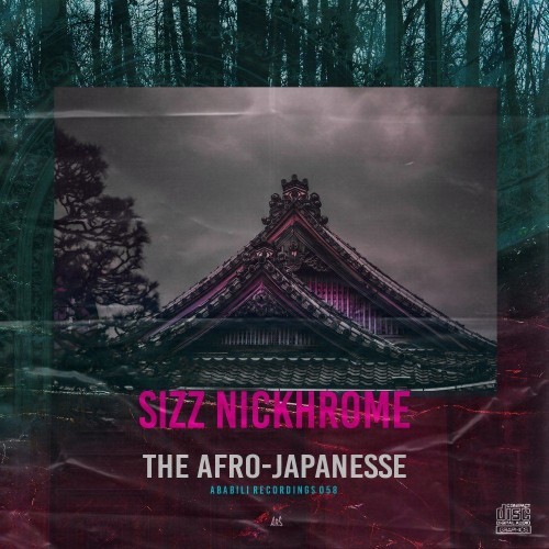 Sizz Nickhrome - The AFRO-Japanesse (2021)