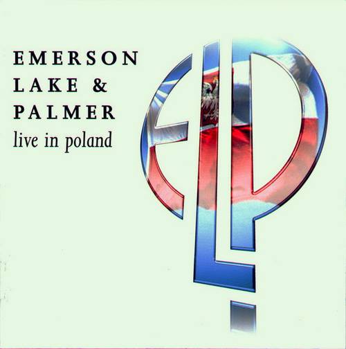 Emerson, Lake & Palmer - Live In Poland 1997 (2002 Reissue)