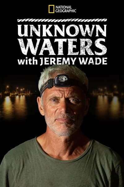 Unknown Waters With Jeremy Wade S01E01 1080p HEVC x265-MeGusta