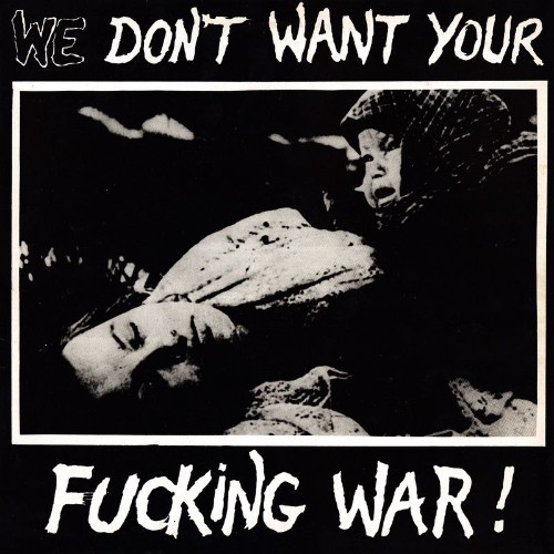 VA - We Don't Want Your Fucking War! (2021) (MP3)