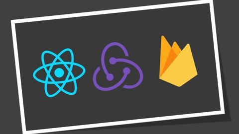 Udemy - Full Stack Ecommerce App With React , Redux , Firebase 2021