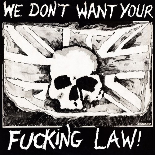 VA - We Don't Want Your Fucking Law! (2021) (MP3)