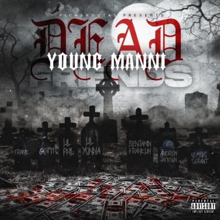 Young Manni - Dead Friends (2021)