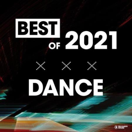 RECOVERY HOUSE - Best of Dance 2021 (2021)