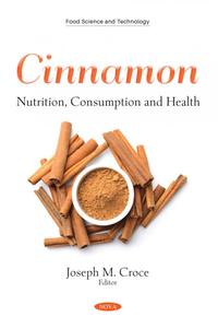 Cinnamon: Nutrition, Consumption and Health