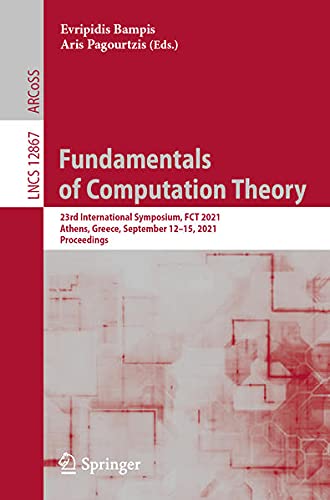 Fundamentals of Computation Theory: 23rd International Symposium