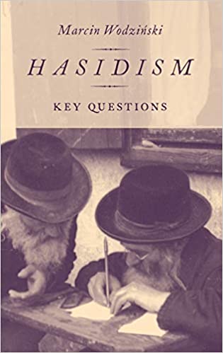 Hasidism: Key Questions