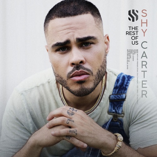 Shy Carter - The Rest Of Us [EP] (2021)