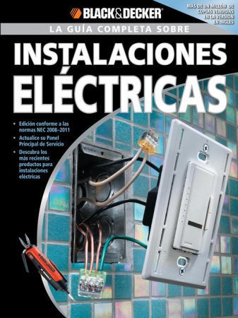 La Guia Completa sobre Instalaciones Electricas   Edicion Conforme a las normas NEC 2008 2011