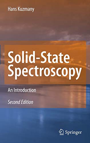 Solid State Spectroscopy: An Introduction, Second Edition