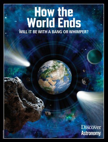 Ways the world could end: Will it be with a bang, or a whimper?