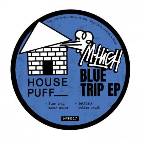 M-High - Blue Trip EP (2021)