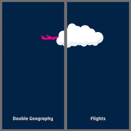 Double Geography - Flights (2021)