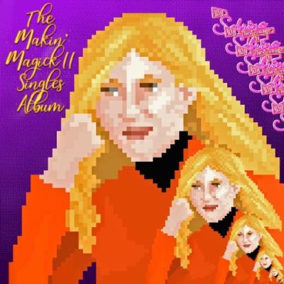 VA - DJ Sabrina The Teenage DJ - The Makin' Magick II Singles Album (2021) (MP3)