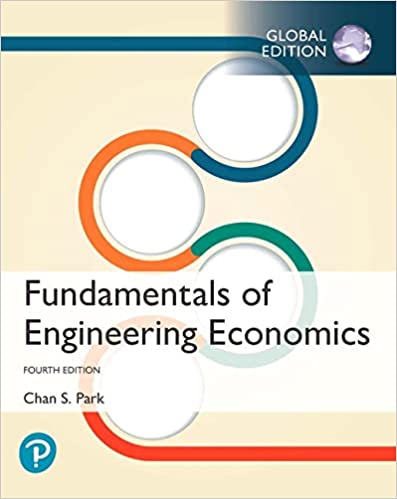 Fundamentals of Engineering Economics, Global Edition, 4th Edition Fundamentals of Engineering Economics, Global Edition, 4th Edition