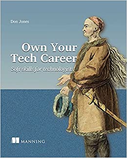 Own Your Tech Career: Soft skills for technologists (True EPUB, MOBI)