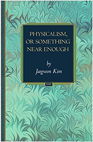 Physicalism, or Something Near Enough