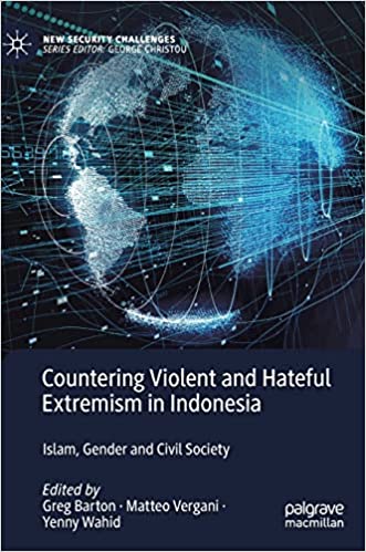 Countering Violent and Hateful Extremism in Indonesia: Islam, Gender and Civil Society