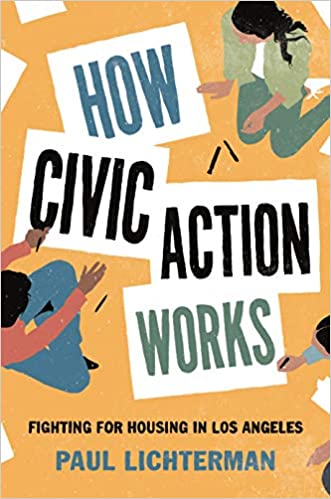 How Civic Action Works: Fighting for Housing in Los Angeles