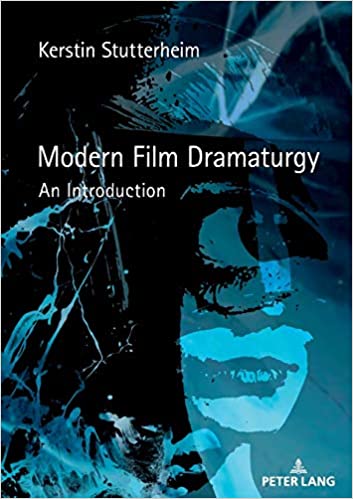 Modern Film Dramaturgy: An Introduction