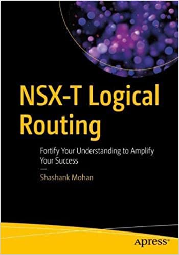 NSX T Logical Routing: Fortify Your Understanding to Amplify Your Success