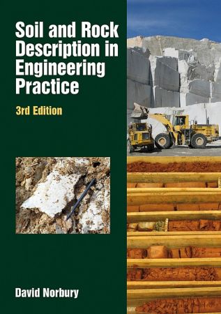 Soil and Rock Description in Engineering Practice, Third Edition