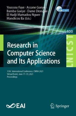 Research in Computer Science and Its Applications: 11th International Conference, CNRIA 2021