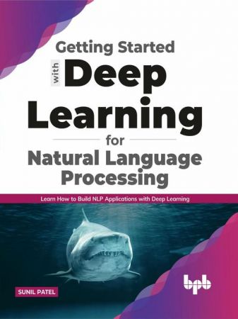 Getting started with Deep Learning for Natural Language Processing (True EPUB)