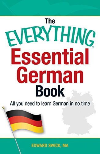 The Everything Essential German Book: All You Need to Learn German in No Time! (Everything®)