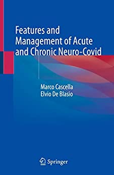 Features and Management of Acute and Chronic Neuro Covid