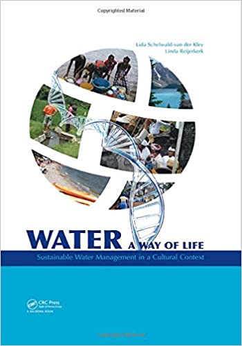 Water: A way of life: Sustainable water management in a cultural context