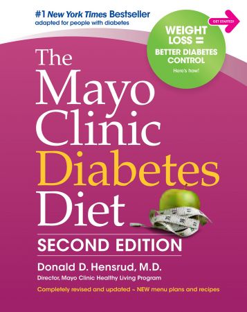 The Mayo Clinic Diabetes Diet, 2nd Edition