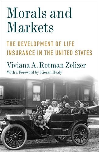 Morals and Markets: The Development of Life Insurance in the United States (True EPUB)