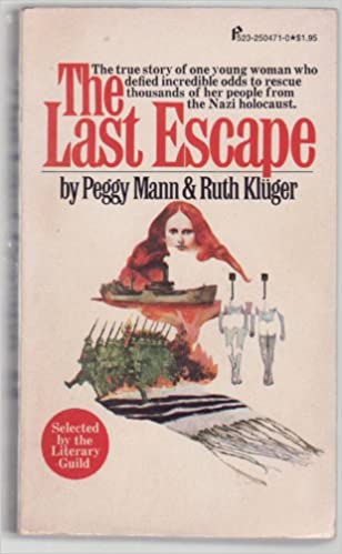 The Last Escape by Ruth Kluger