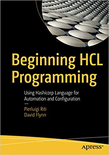 Beginning HCL Programming: Using Hashicorp Language for Automation and Configuration (AZW3)