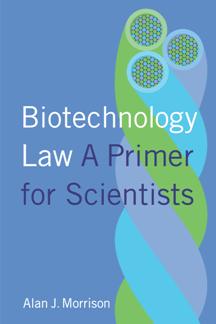 Biotechnology Law : A Primer for Scientists (PDF)