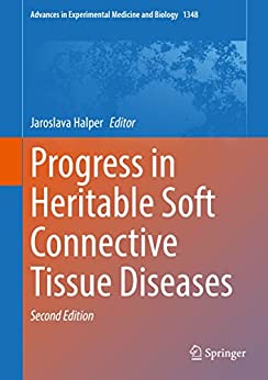 Progress in Heritable Soft Connective Tissue Diseases (2021)