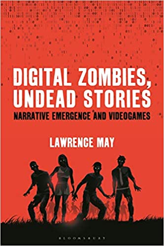 Digital Zombies, Undead Stories : Narrative Emergence and Videogames