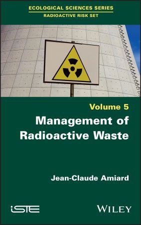 Management of Radioactive Waste, Volume 5