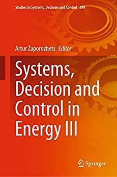 Systems, Decision and Control in Energy III