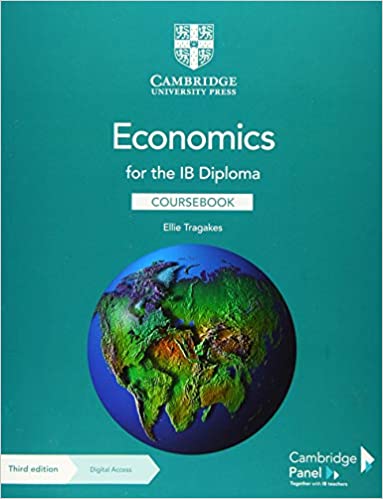 Economics for the IB Diploma Coursebook with Digital Access Ed 3