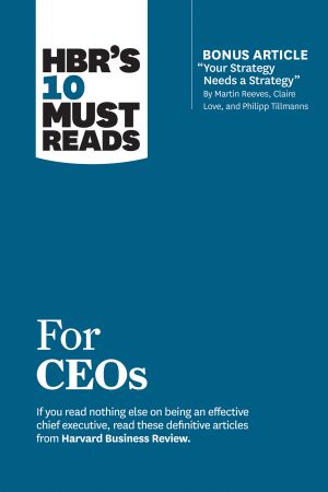 HBR's 10 Must Reads for CEOs (HBR's 10 Must Reads) (True EPUB)