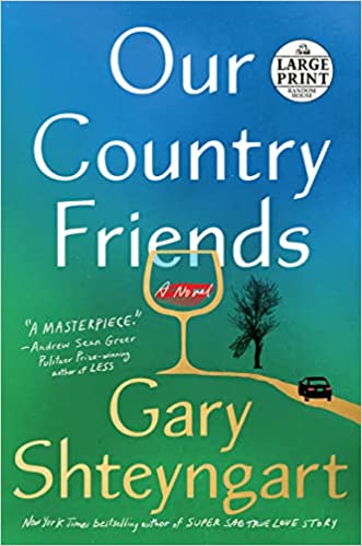 Our Country Friends: A Novel