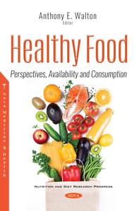 Healthy Food: Perspectives, Availability and Consumption