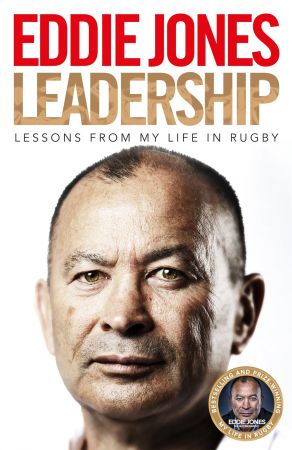 Leadership: Lessons From My Life in Rugby