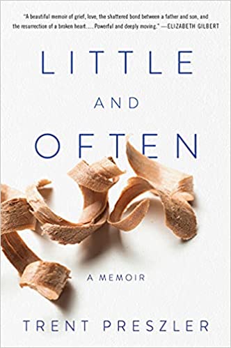 Little and Often: A Memoir