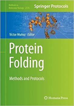 Protein Folding: Methods and Protocols by Victor Muñoz